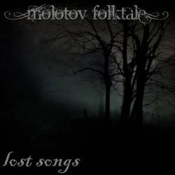Molotov Folktale : Lost Songs